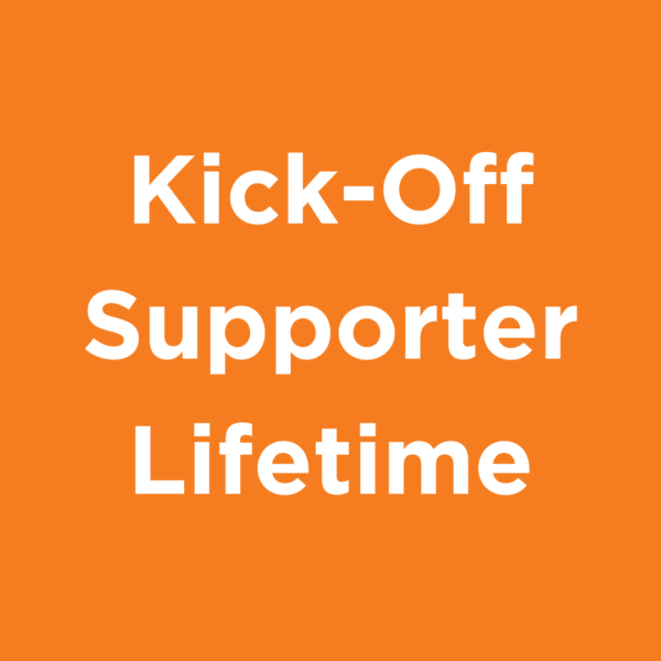 Lifetime Kick-Off Supporter